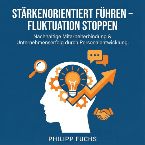 Couverture de l’e-book « Stärkenorientiert führen – Fluktuation stoppen » : illustration bleue d’une tête avec engrenages, ampoule, loupe et poignée de main, symboles du développement des collaborateurs et de la fidélisation.